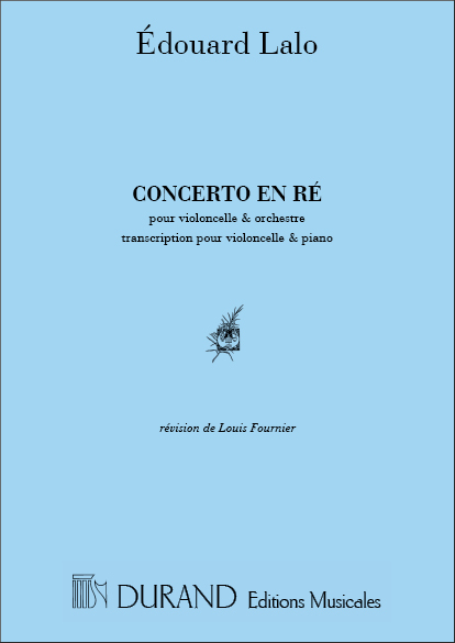 Edouard Lalo: Concerto En R: Cello