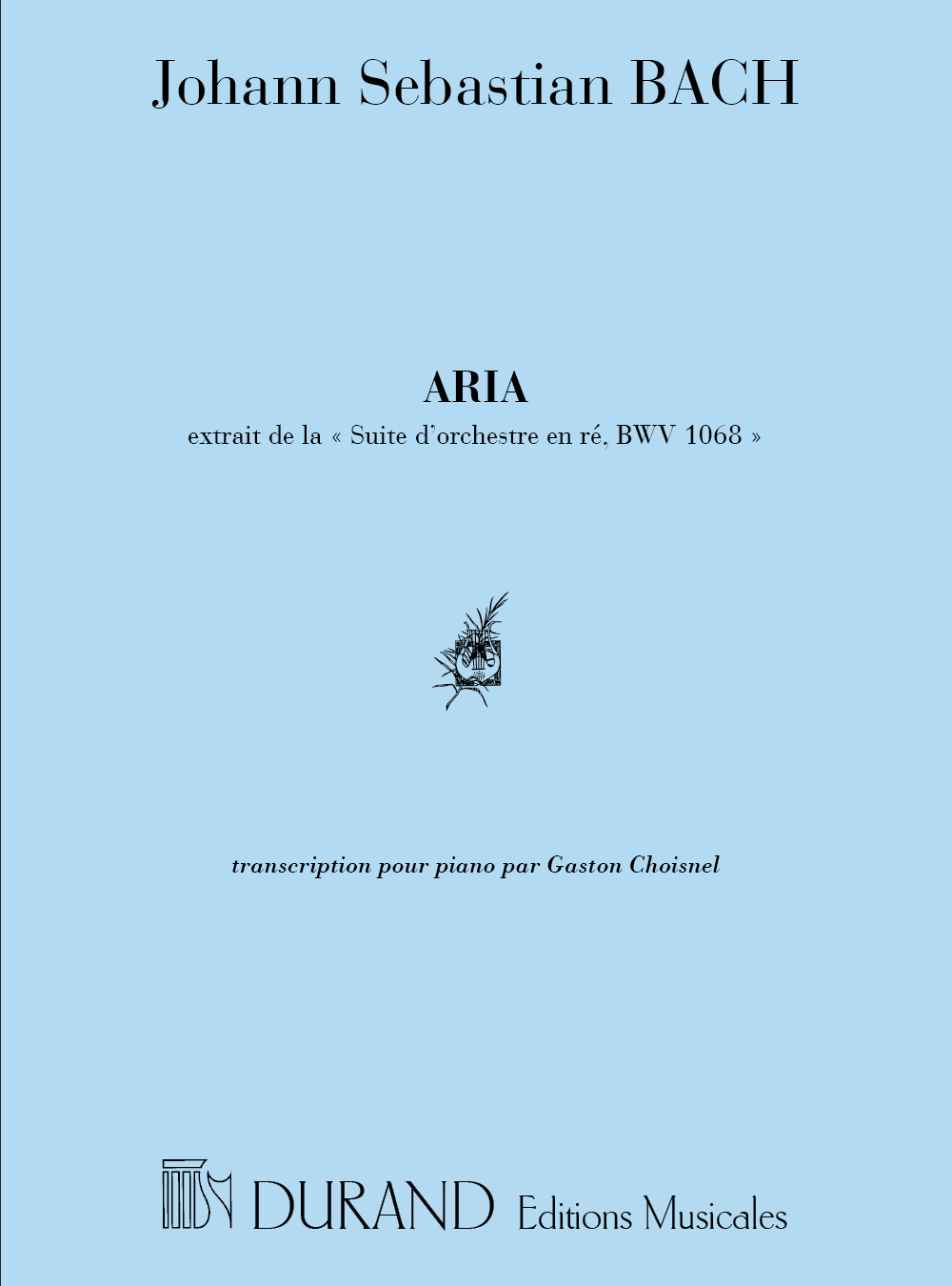 Johann Sebastian Bach: Aria (Extraite De La Suite D'Orchestre En Re): Piano