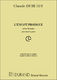 Claude Debussy: L'Enfant Prodigue: Opera: Vocal Score