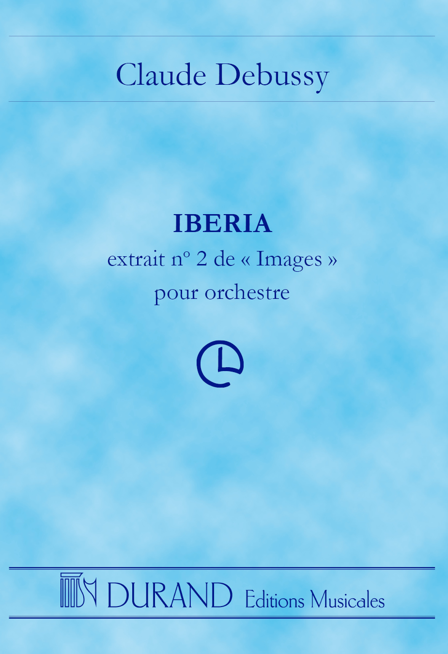 Claude Debussy: Iberia 'Images': Orchestra: Study Score