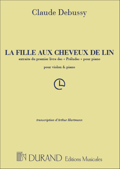 Claude Debussy: La Fille Au Cheveux De Lin: Violin: Instrumental Work