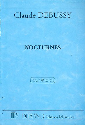 Claude Debussy: Nocturnes: Orchestra: Study Score