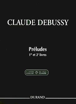 Claude Debussy: Preludes 1er et 2e Livres: Piano: Instrumental Work