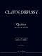 Claude Debussy: Quatuor pour deux violons  alto et violoncelle: String Quartet: