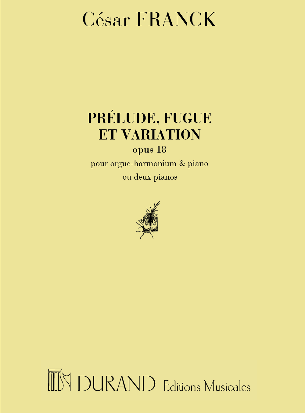 Csar Franck: Prelude  Fugue Et Variation  Opus 18: Piano Duet
