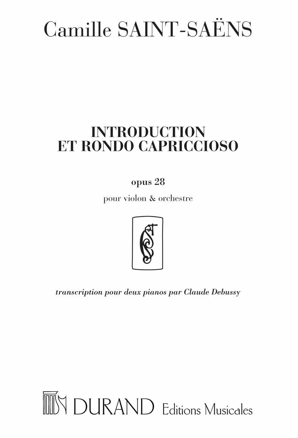 Camille Saint-Sans: Introduction Et Rondo Capriccioso Opus 28: Violin and