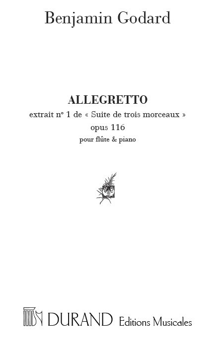 Benjamin Godard: Suite de trois morceaux - Allegretto No. 1 op. 116: Flute