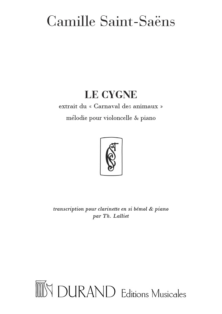 Camille Saint-Sans: Le Cygne Extrait du Carnaval des Animaux: Chamber Ensemble: