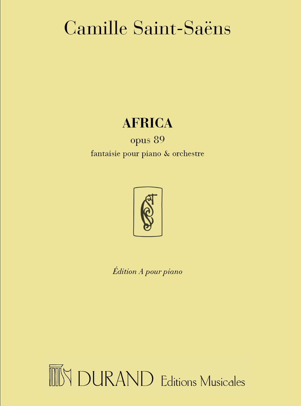 Camille Saint-Saëns: Africa opus 89 fantaisie (edition A): Piano Solo: