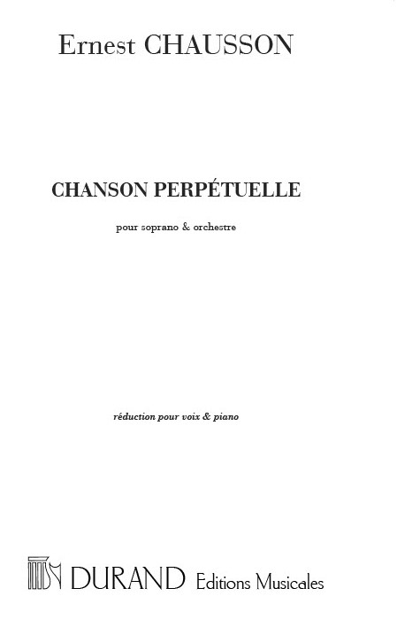 Ernest Chausson: Chanson Perpetuelle: Voice
