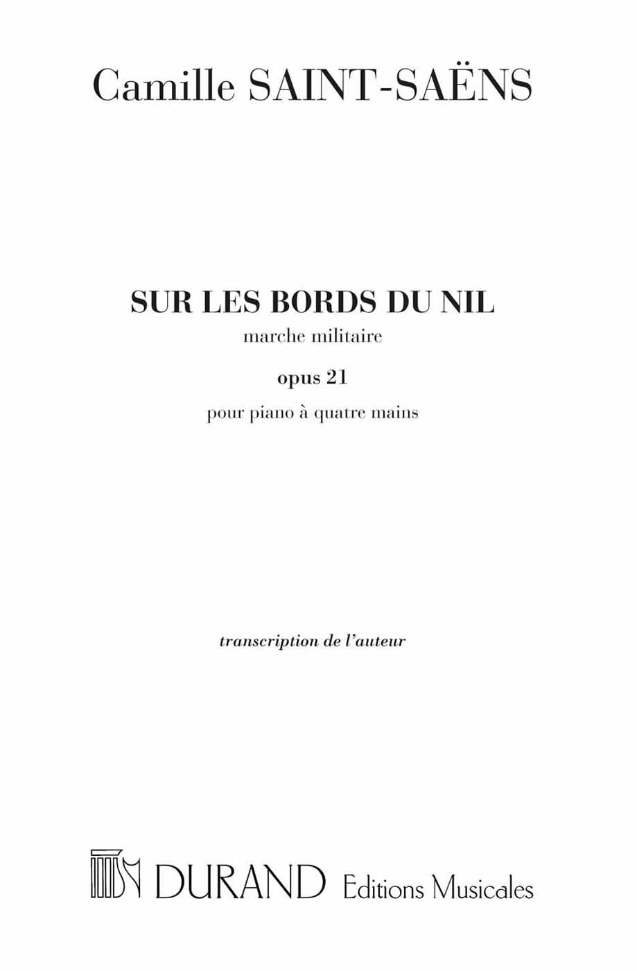 Camille Saint-Saëns: Sur Les Bords Du Nil Marche Militaire opus 21: Piano 4