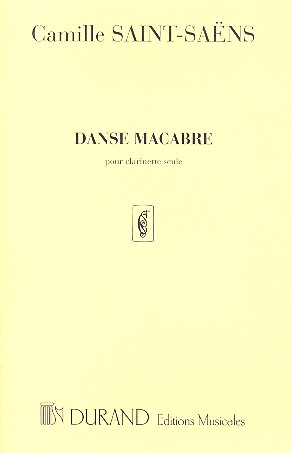 Camille Saint-Sans: Danse Macabre Opus 40: Clarinet Solo: Instrumental Work