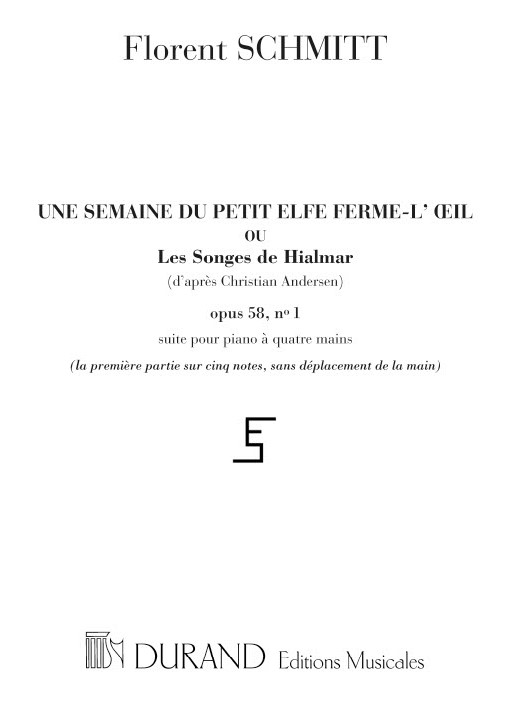 Florent Schmitt: Semaine Petit Elfe Op 58: Piano Duet