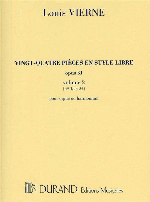 Louis Vierne: 24 Pièces en Style Libre Opus 31 Vol.2: Organ: Instrumental Album