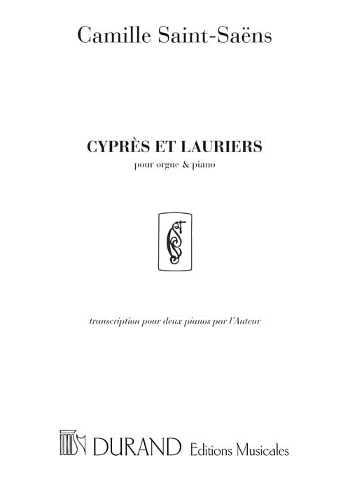 Camille Saint-Sans: Cypres et Lauriers: Organ and Accomp.: Instrumental Work