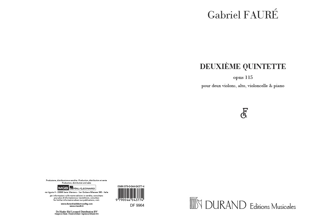 Gabriel Faur: Deuxieme Quintette  Opus 115: String Quintet