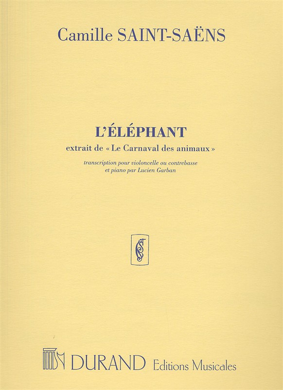 Camille Saint-Saëns: L'elephant transcription par Lucien Garban no 5: Cello and