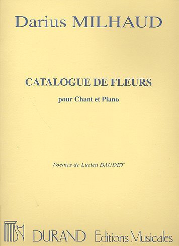 Darius Milhaud: Catalogue De Fleurs: Voice