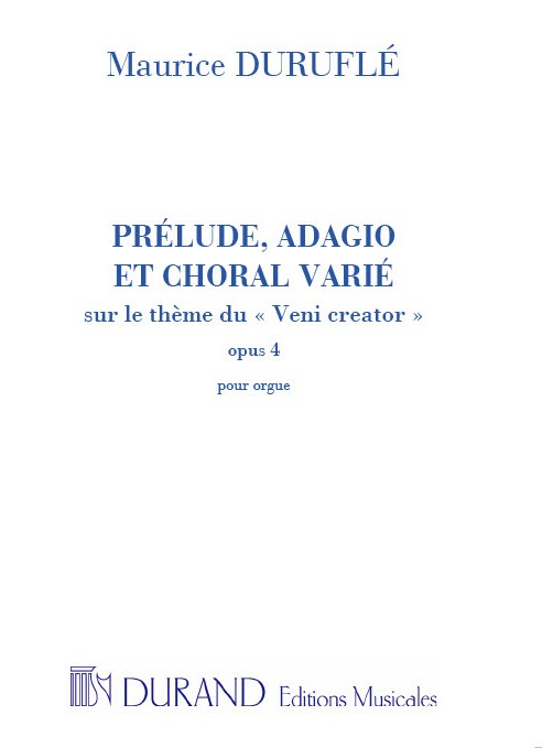 Maurice Durufl: Prlude  Adagio Et Choral Vari Op.4: Organ