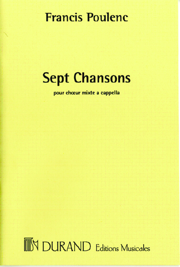 Francis Poulenc: 7 Chansons: SATB: Vocal Score