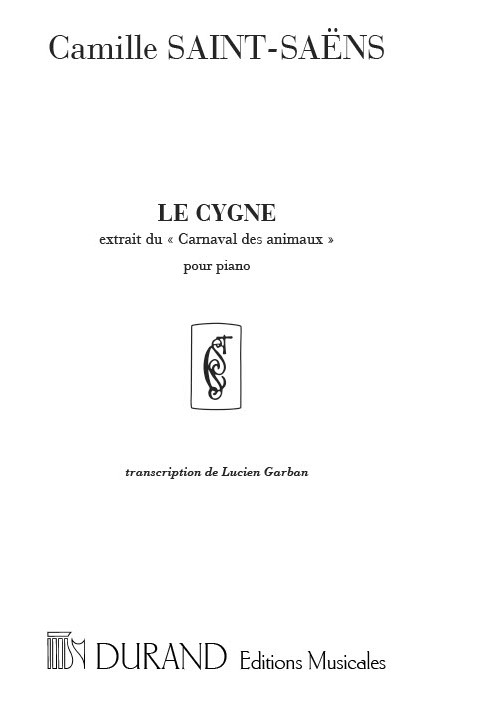 Camille Saint-Sans: Le Cygne Extrait du Carnaval des Animaux: Piano Solo: