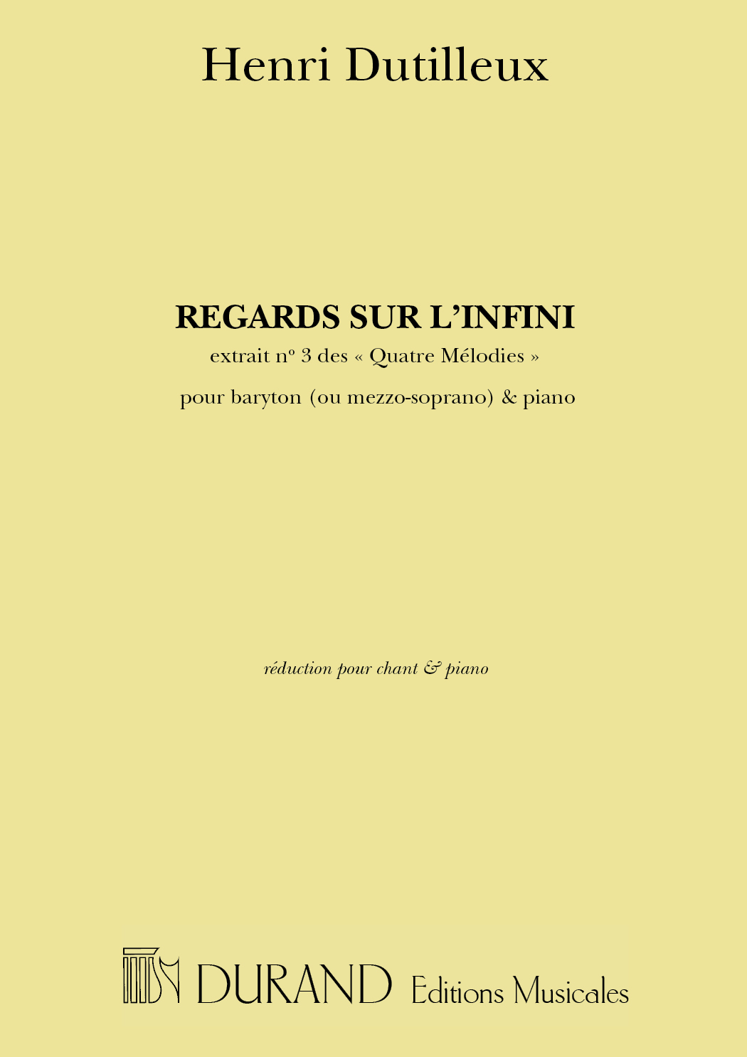Henri Dutilleux: Regards Sur L'Infini ( Extrait 3 des Quatre M�lodi: Baritone