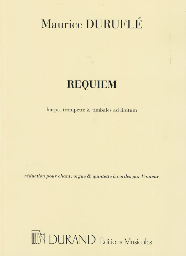 Maurice Durufl: Requiem Opus 9 - (Reduced Version): Mixed Choir: Instrumental