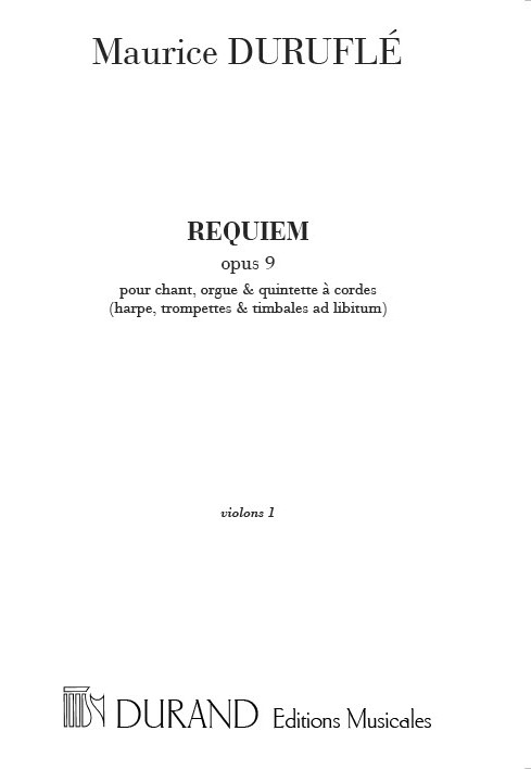 Maurice Duruflé: Requiem Opus 9 - Violin I: Violin: Instrumental Work