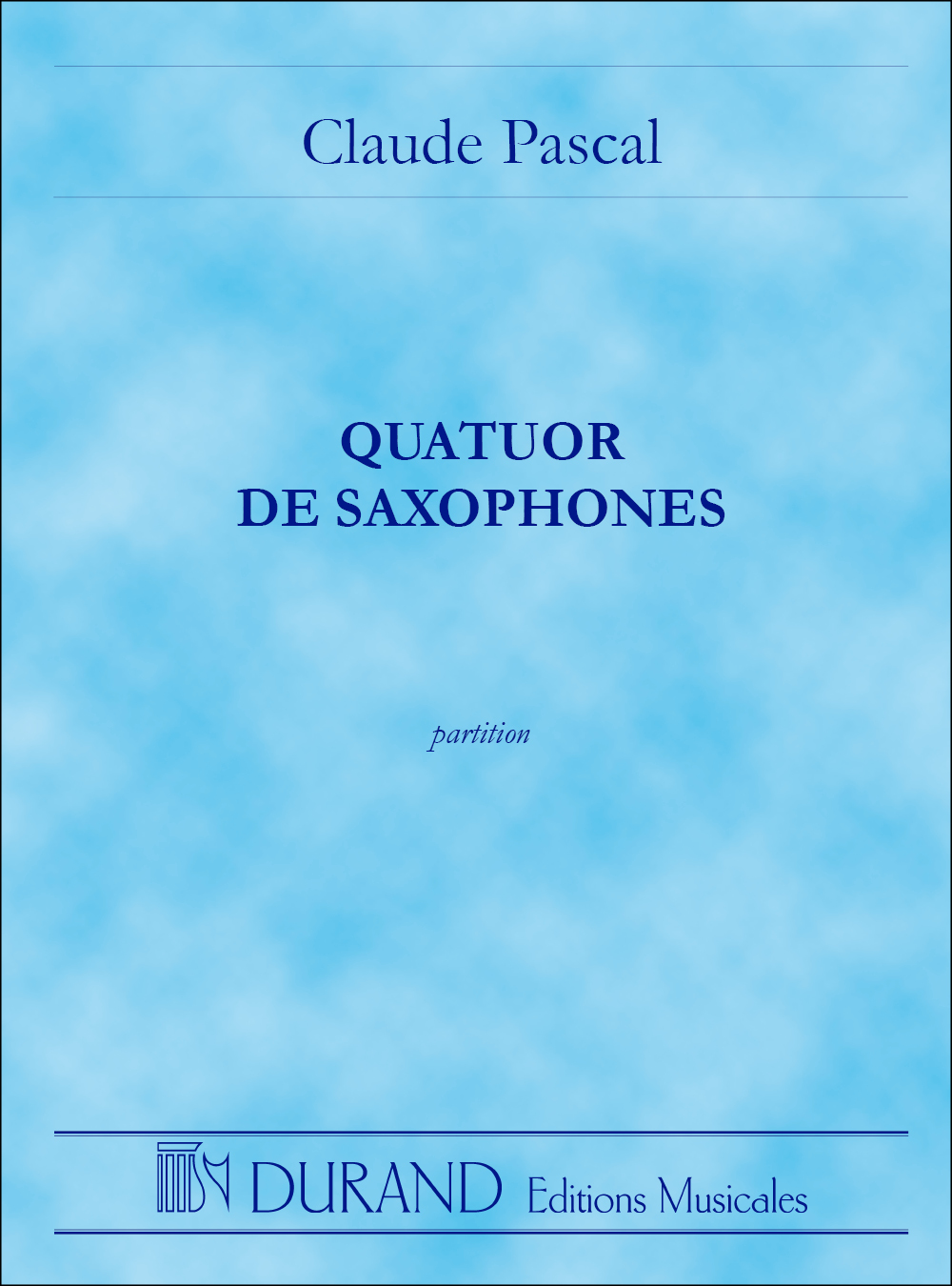 Claude Pascal: Quatuor De Saxophones Poche: Saxophone Ensemble