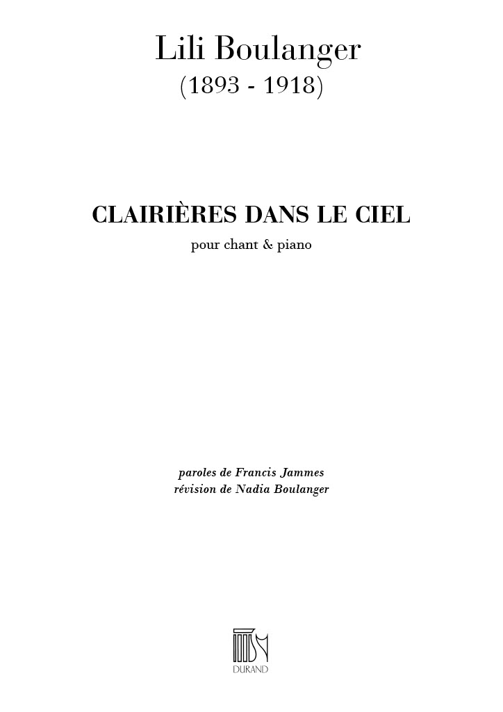 Lili Boulanger: Clairires dans le Ciel: High Voice: Vocal Work