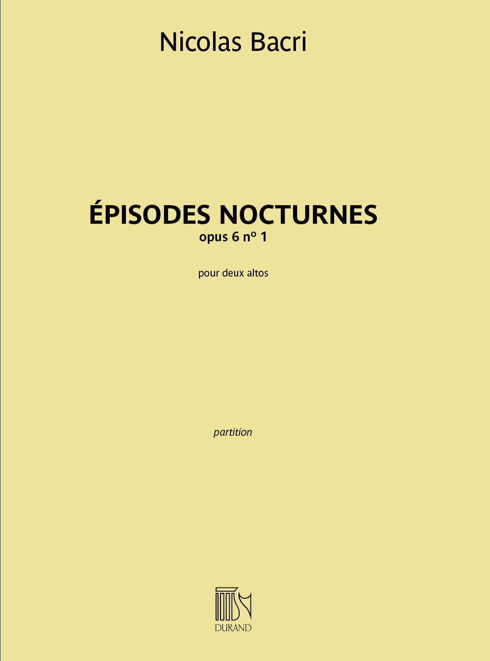 Nicolas Bacri: pisodes Nocturnes opus 6 n 1: Viola Duet