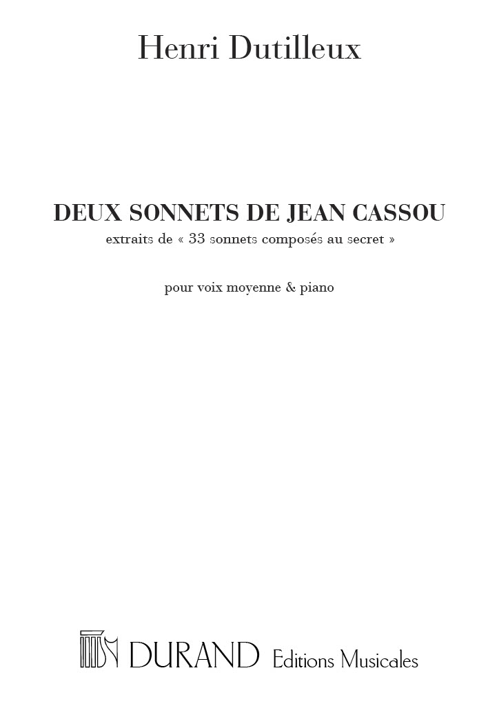 Henri Dutilleux: 2 Sonnets J.Cassou: Voice