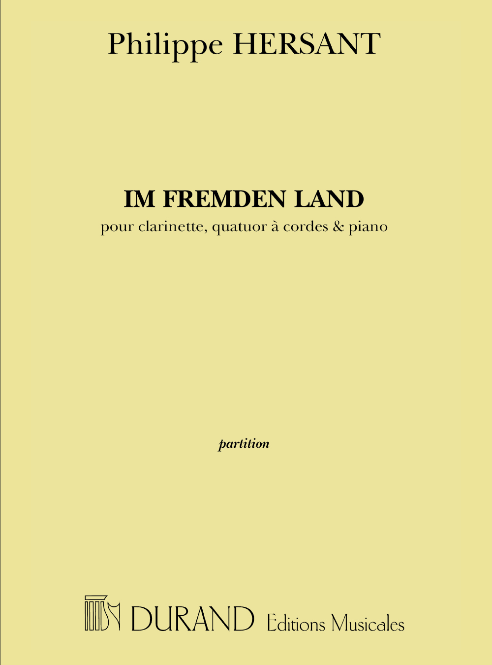 Philippe Hersant: Im Fremden Land - Score: Ensemble