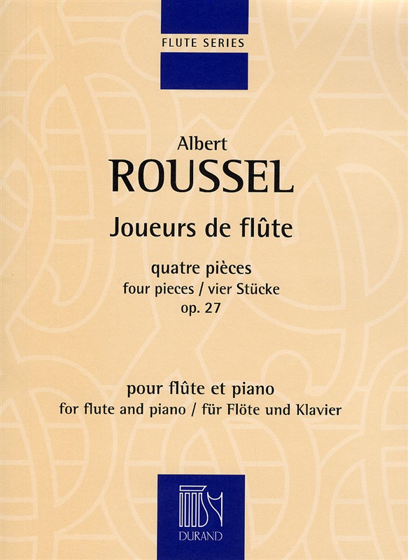 Albert Roussel: Joueurs de Flte Op. 27: Flute: Instrumental Work