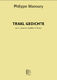 Philippe Manoury: Trackl Gedichte: Mixed Choir A Cappella: Score