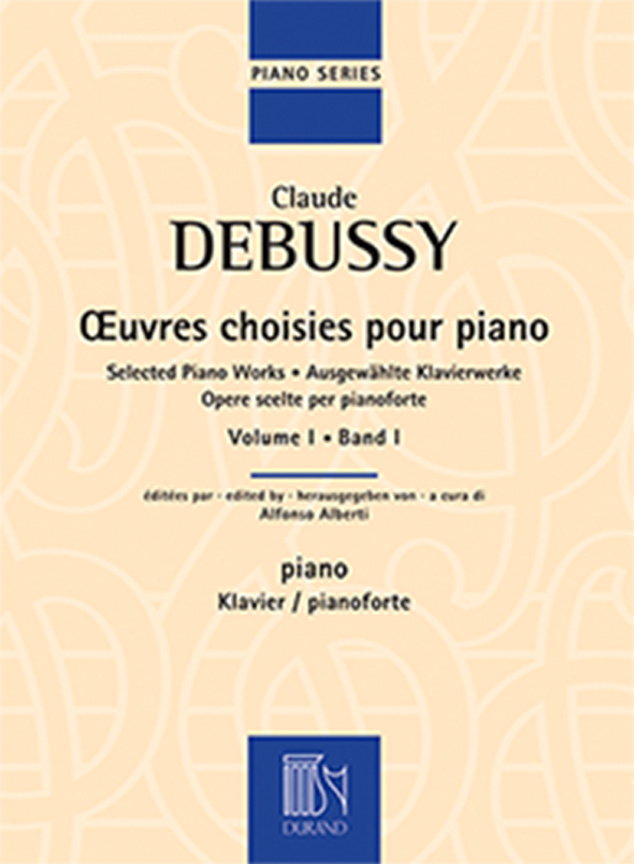 Claude Debussy: Oeuvres Choisies Pour Piano Vol.1: Piano: Instrumental Album