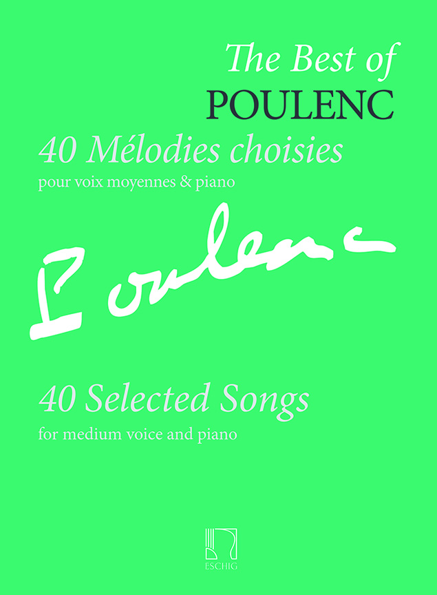 Francis Poulenc: The Best of Poulenc- 40 M�lodies choisies: Medium Voice: