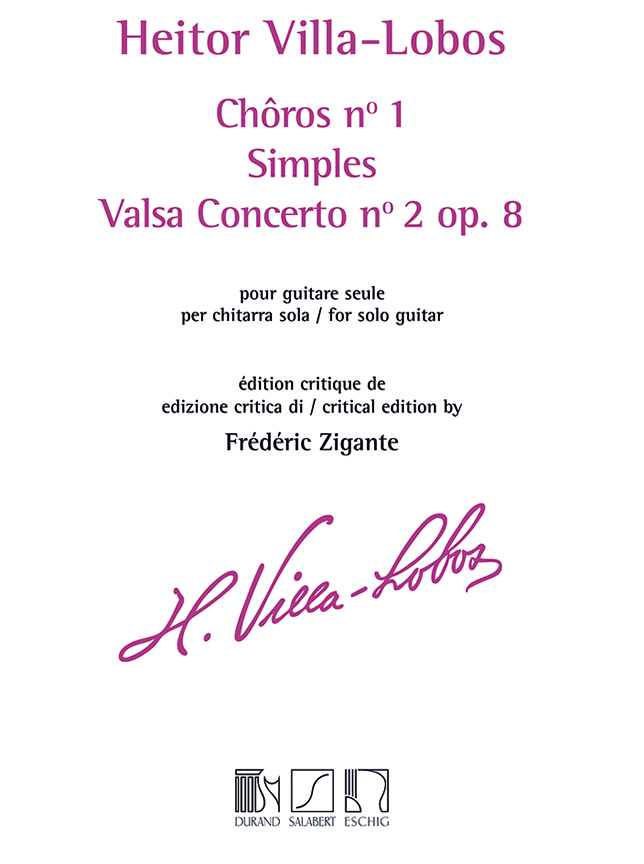 Heitor Villa-Lobos: Chôros No 1 - Simples - Valsa Concerto No 2 Op. 8: Guitar