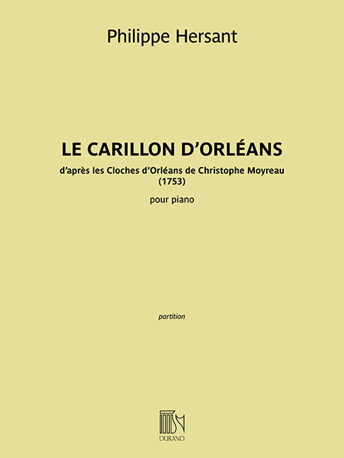 Philippe Hersant: Le Carillon dOrlans: Piano