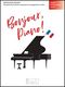Bonjour  piano ! - English version: Piano