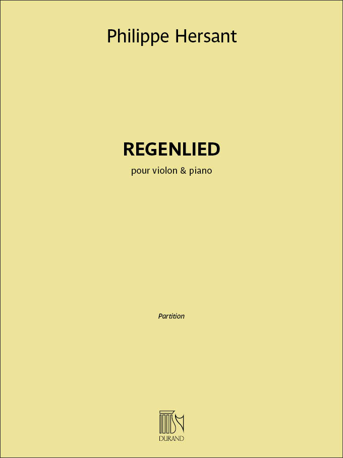 Philippe Hersant: Regenlied: Violin and Accomp.: Instrumental Work