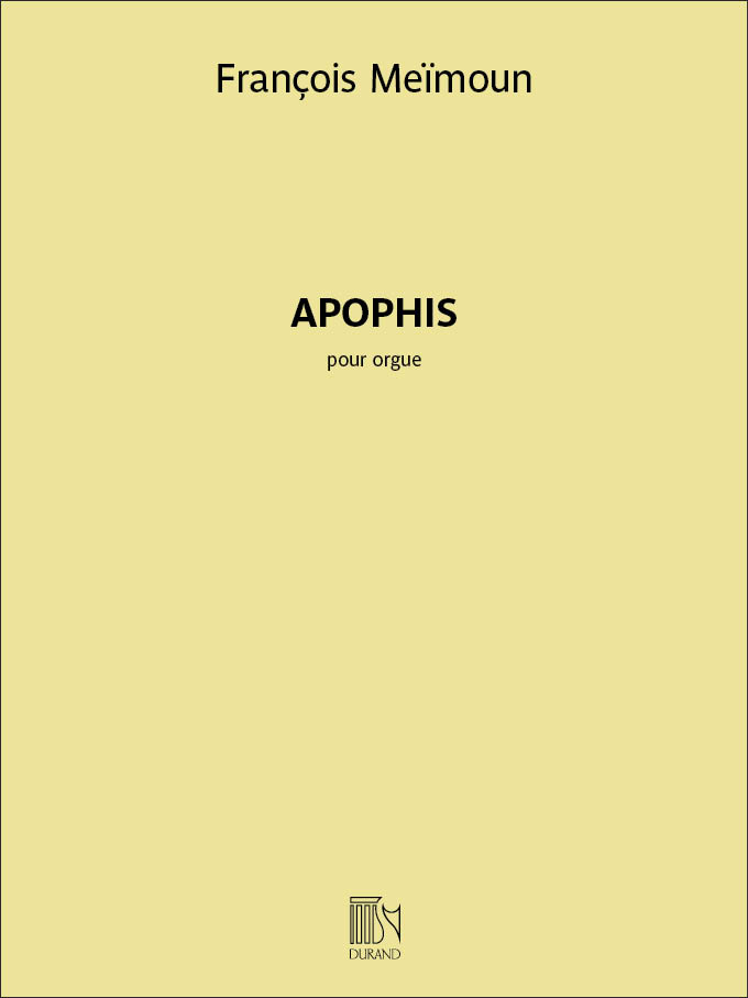 Franois Memoun: Apophis: Organ: Instrumental Work
