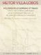Heitor Villa-Lobos: uvres pour soprano et piano: Vocal and Piano: Vocal Album