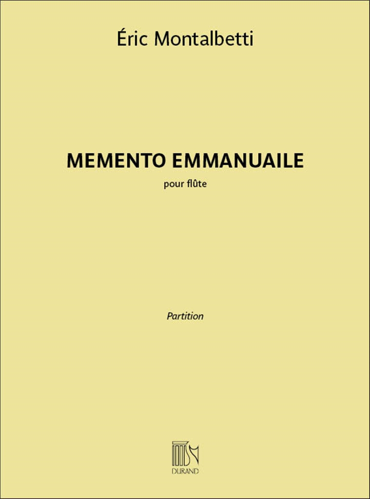 Eric Montalbetti: Memento Emmanuaile: Flute Solo: Instrumental Work