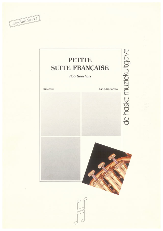 Rob Goorhuis: Petite Suite Française: Concert Band: Score & Parts