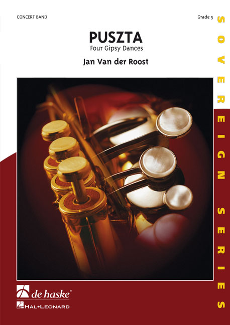Jan Van der  Roost: Puszta: Concert Band: Score & Parts