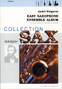 André Waignein: Easy Saxophone Ensemble Album Vol. 1: Saxophone Ensemble: Score