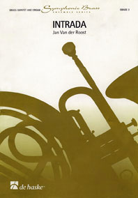 Jan Van der  Roost: Intrada: Brass Ensemble: Score & Parts