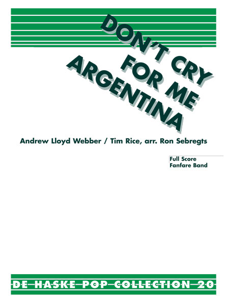 Andrew Lloyd Webber: Don't cry for me Argentina: Fanfare Band: Score & Parts