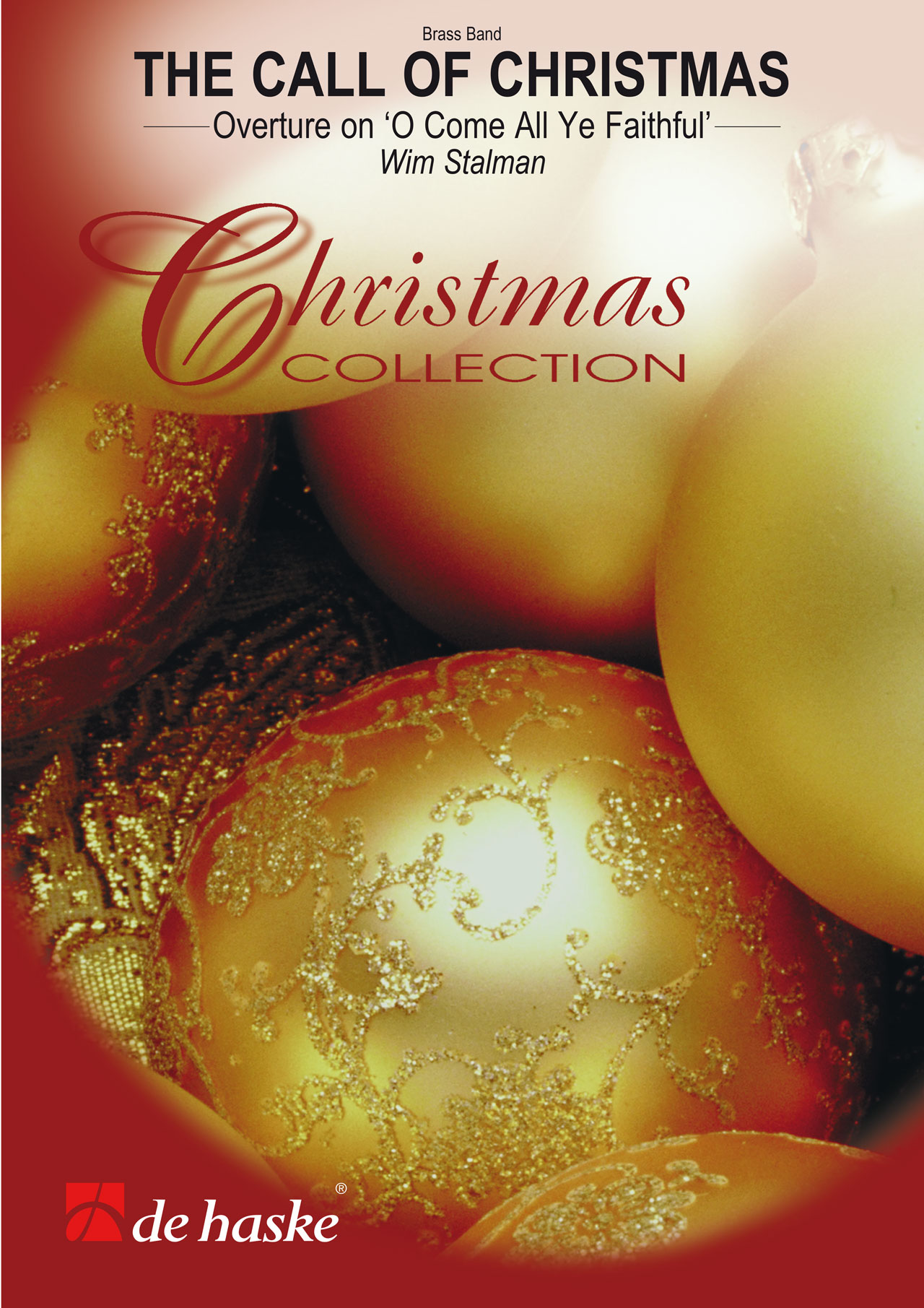 Wim Stalman: The Call of Christmas: Brass Band: Score & Parts